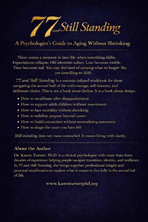 77 and Still Standing: A Psychologist’s Guide to Aging Without Shrinking - Image 3